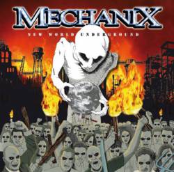 Mechanix (GER) : New World Underground